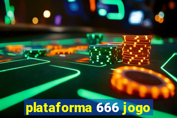 plataforma 666 jogo